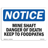Mine Shafts Danger Of Death Keep
