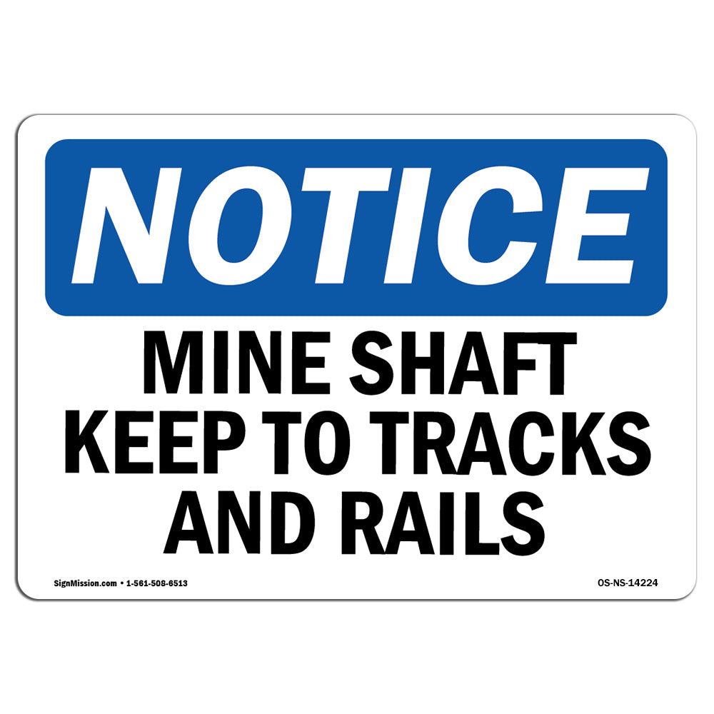 Mine Shafts Keep To Tracks And Trails Sign