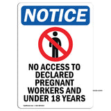 NOTICE No Access To Pregnant Under 18 Years
