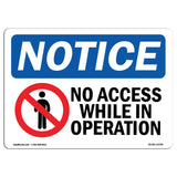 No Access While In Operation