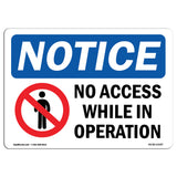 No Access While In Operation