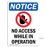 No Access While In Operation