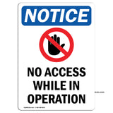 No Access While In Operation