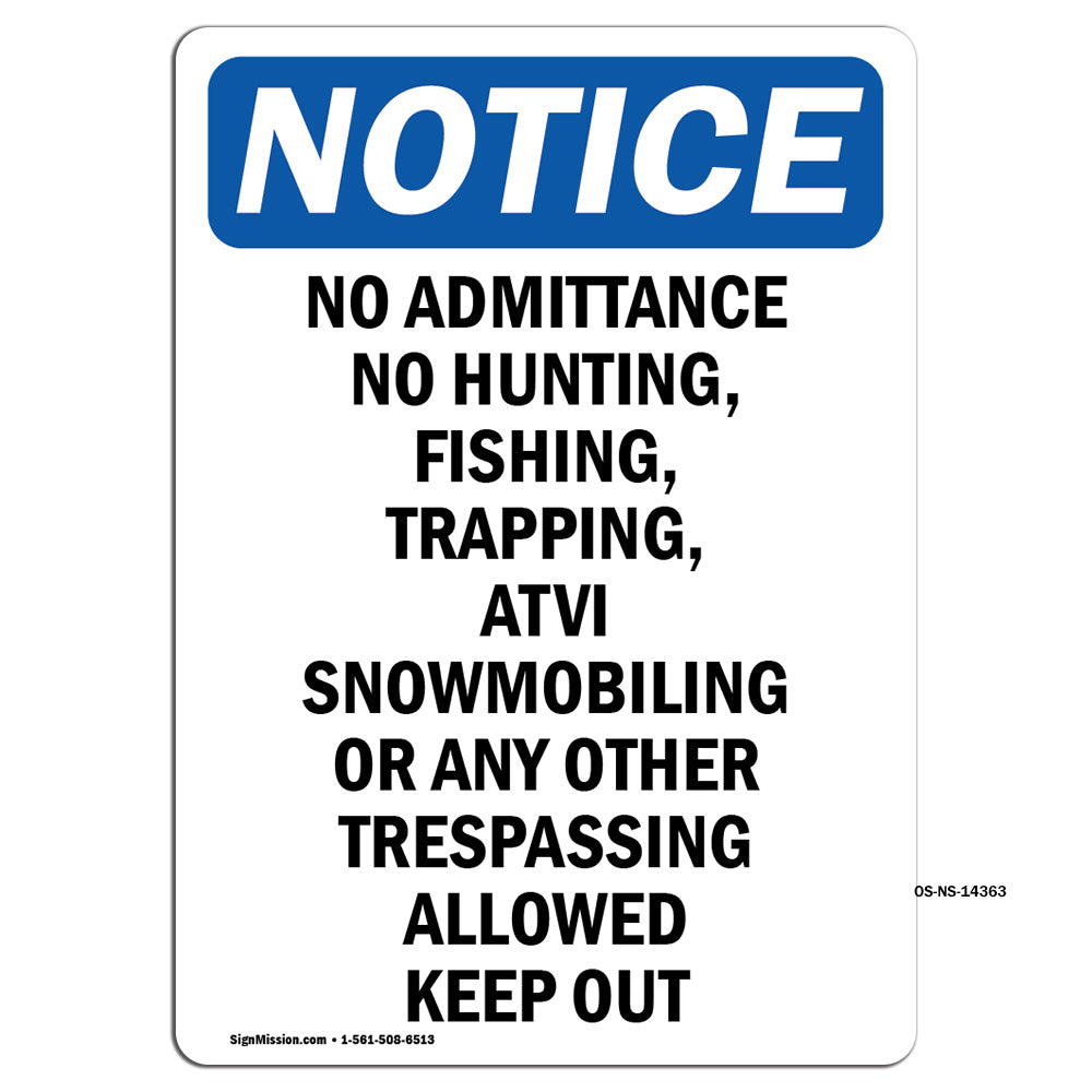 No Admittance No Hunting, Fishing,