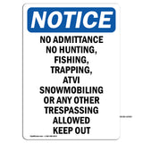 No Admittance No Hunting, Fishing,