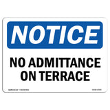 No Admittance On Terrace