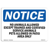 No Animals Allowed Except Trained And Certified