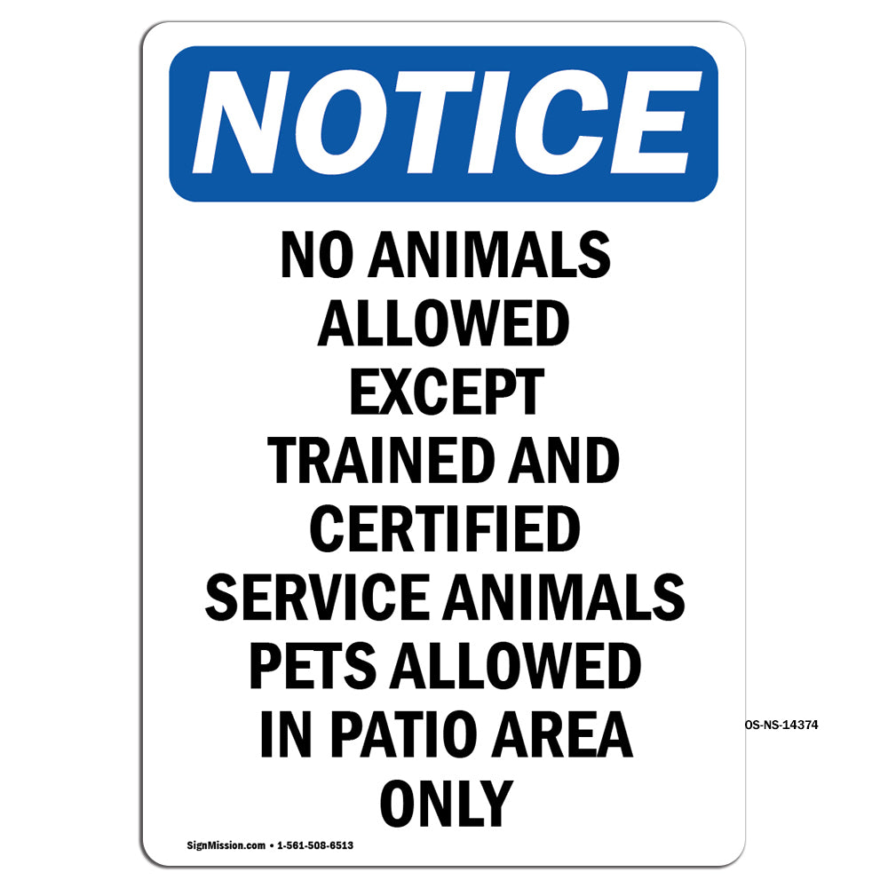 No Animals Allowed Except Trained And Certified