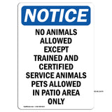 No Animals Allowed Except Trained And Certified
