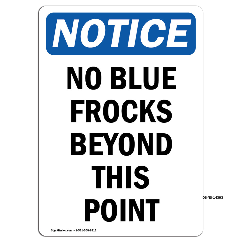 No Blue Frocks Beyond This Point