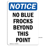 No Blue Frocks Beyond This Point