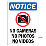 No Cameras No Photos No Videos