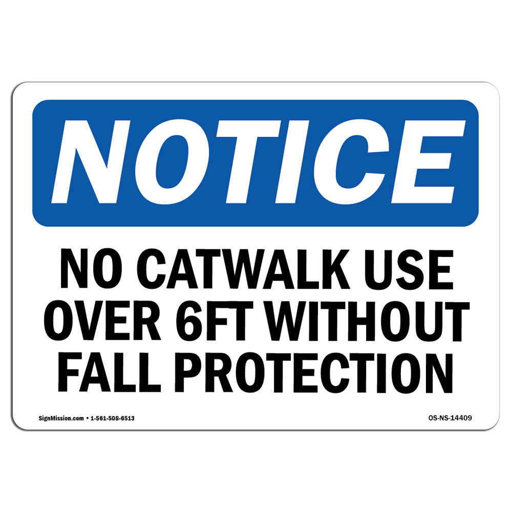 No Catwalk Use Over 6 Ft Without Fall Protection