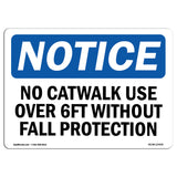 No Catwalk Use Over 6 Ft Without Fall Protection