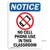 NOTICE No Cell Phone Use In This Classroom