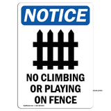 No Climbing Or Playing On Fence