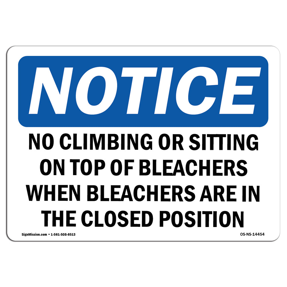 No Climbing Or Sitting On Top Of Bleachers Sign