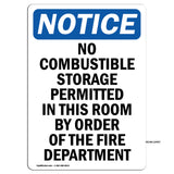 No Combustible Storage Permitted In This