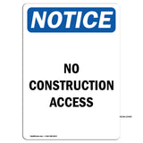 No Construction Access