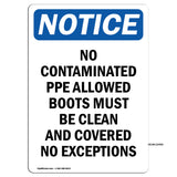 No Contaminated PPE Allowed Boots Must Be