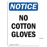 No Cotton Gloves