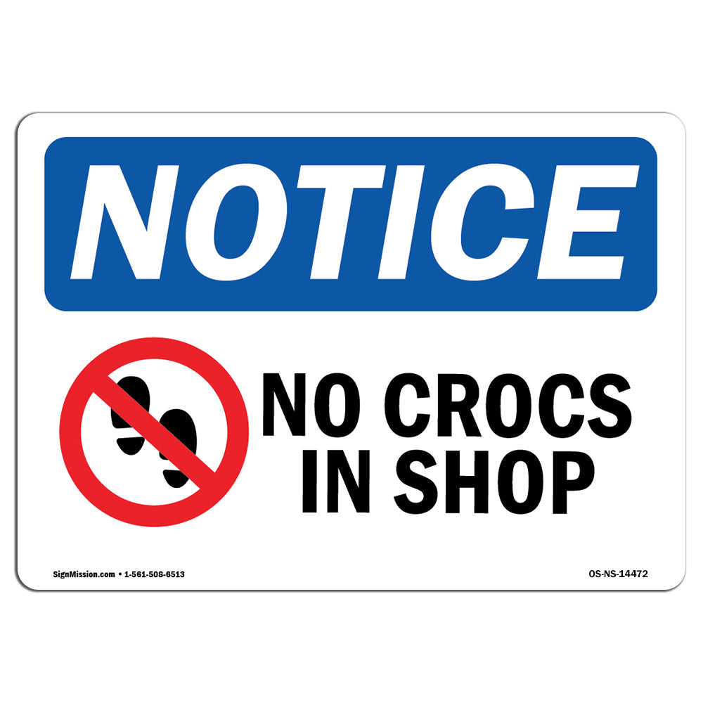 No Crocs In Shop