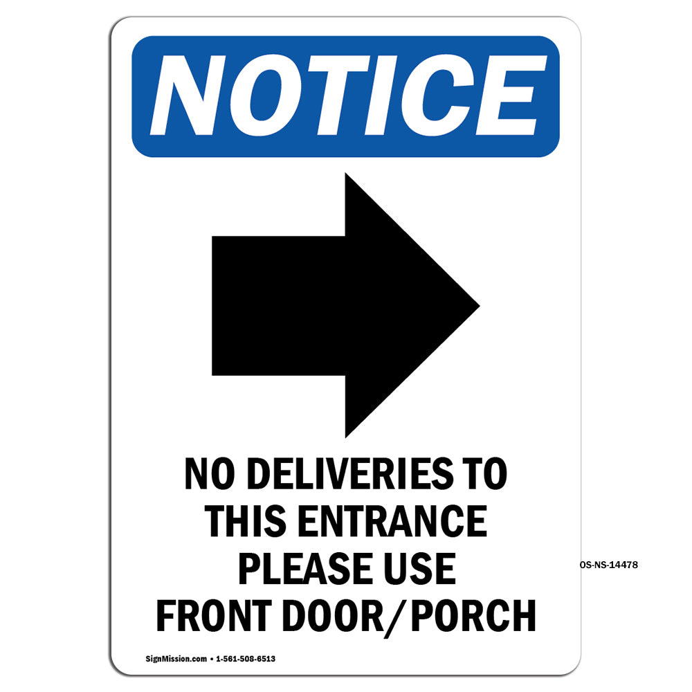 No Deliveries To This Entrance