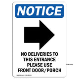 No Deliveries To This Entrance