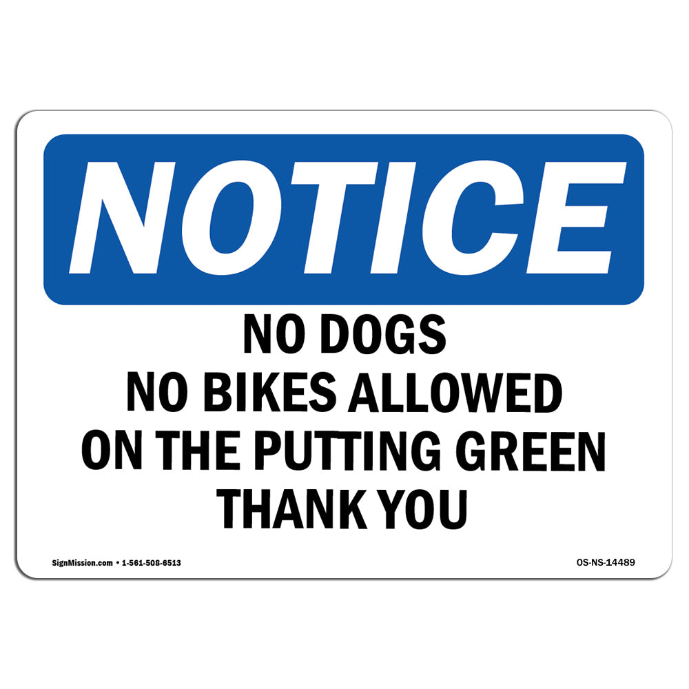 No Dogs No Bikes Allowed On The Putting