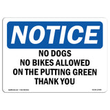 No Dogs No Bikes Allowed On The Putting