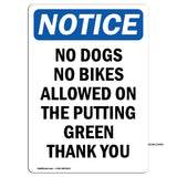 No Dogs No Bikes Allowed On The Putting