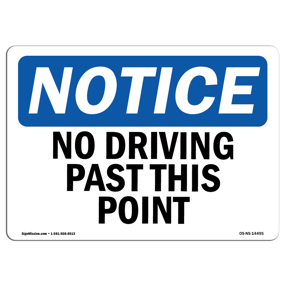 No Driving Past This Point
