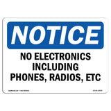 No Electronics Including Phones, Radios Etc