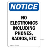 No Electronics Including Phones, Radios Etc