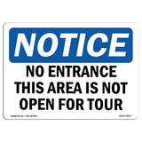 No Entrance This Area Is Not Open For Tour