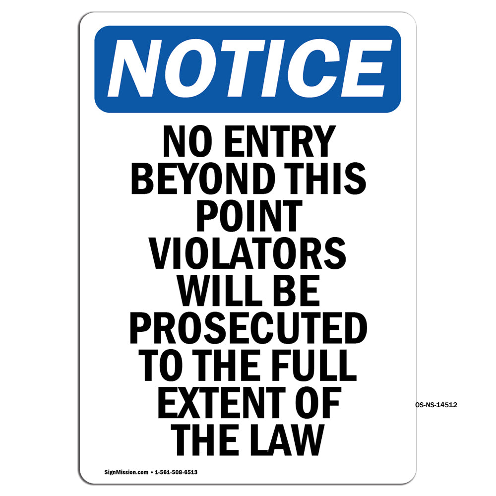 No Entry Beyond This Point Violators