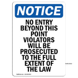 No Entry Beyond This Point Violators