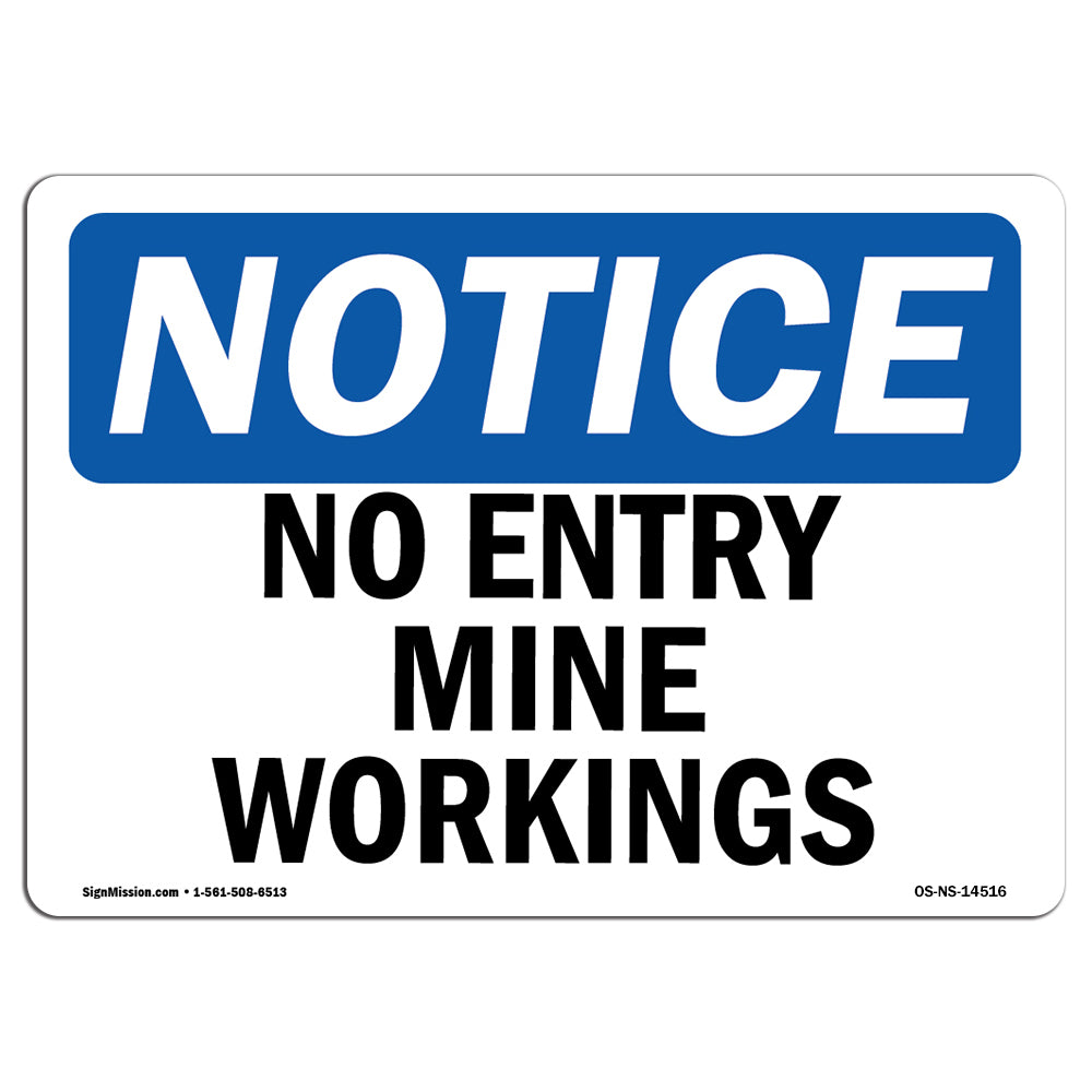 No Entry Mine Workings Sign