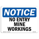 No Entry Mine Workings Sign