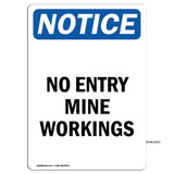 No Entry Mine Workings Sign