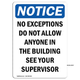 No Exceptions Do Not Allow Anyone In The