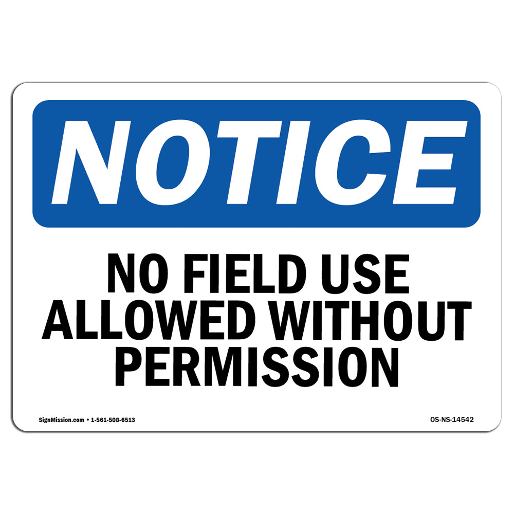 No Field Use Allowed Without Permission