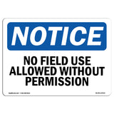 No Field Use Allowed Without Permission