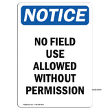 No Field Use Allowed Without Permission