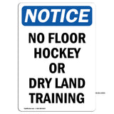No Floor Hockey Or Dry Land Training