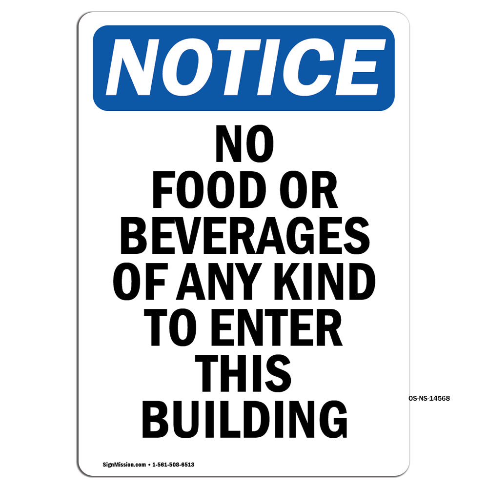 No Food Or Beverages Of Any Kind