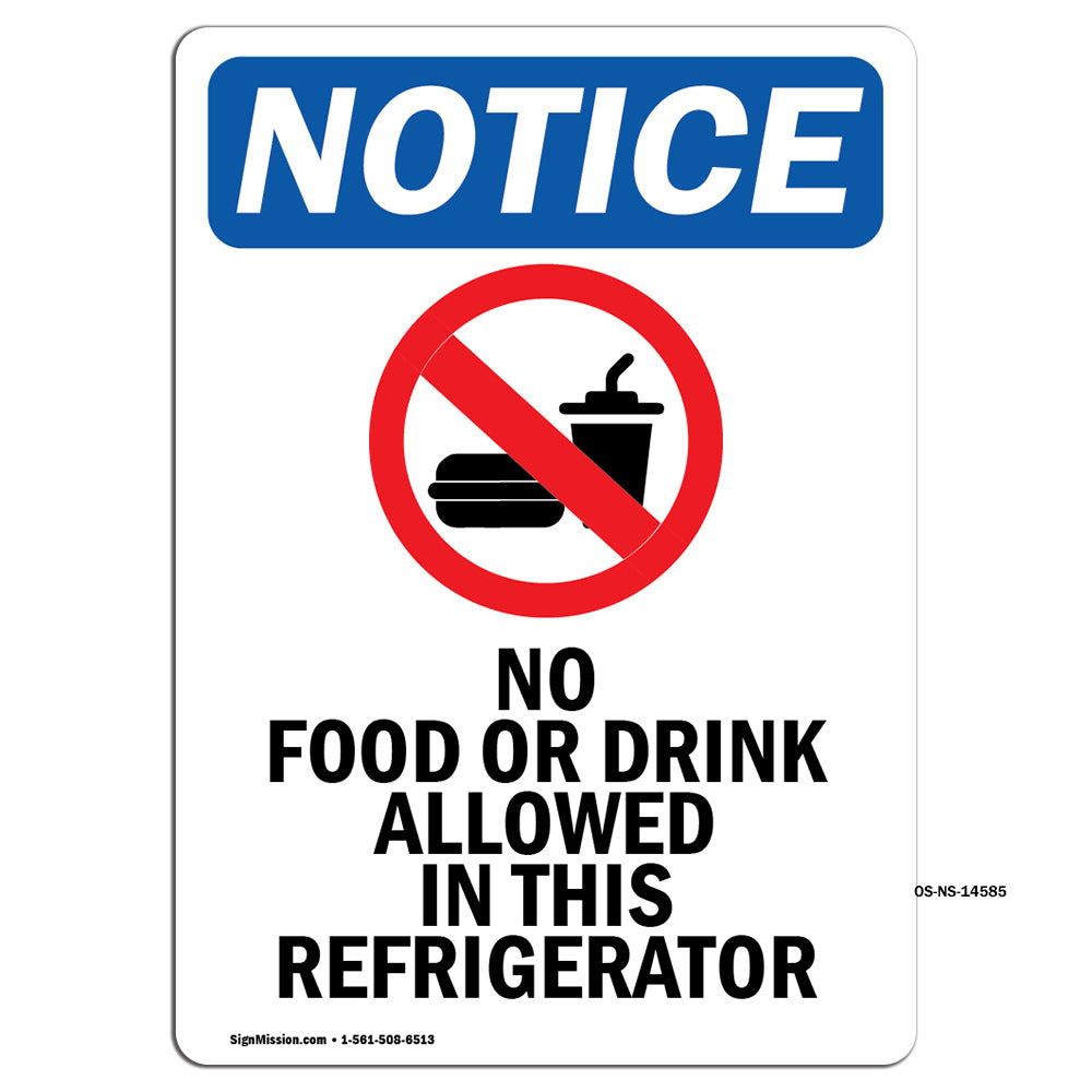 NOTICE No Food Or Drink In This Refrigerator