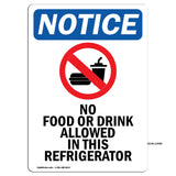 NOTICE No Food Or Drink In This Refrigerator