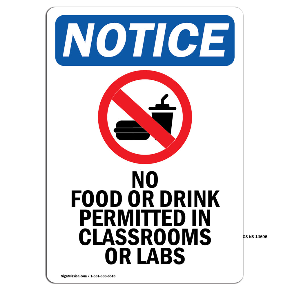NOTICE No Food Drink In Classrooms Or Labs