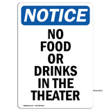 No Food Or Drinks In The Theater